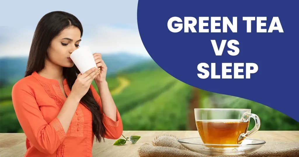 Does drinking green tea before bed help actually helps?