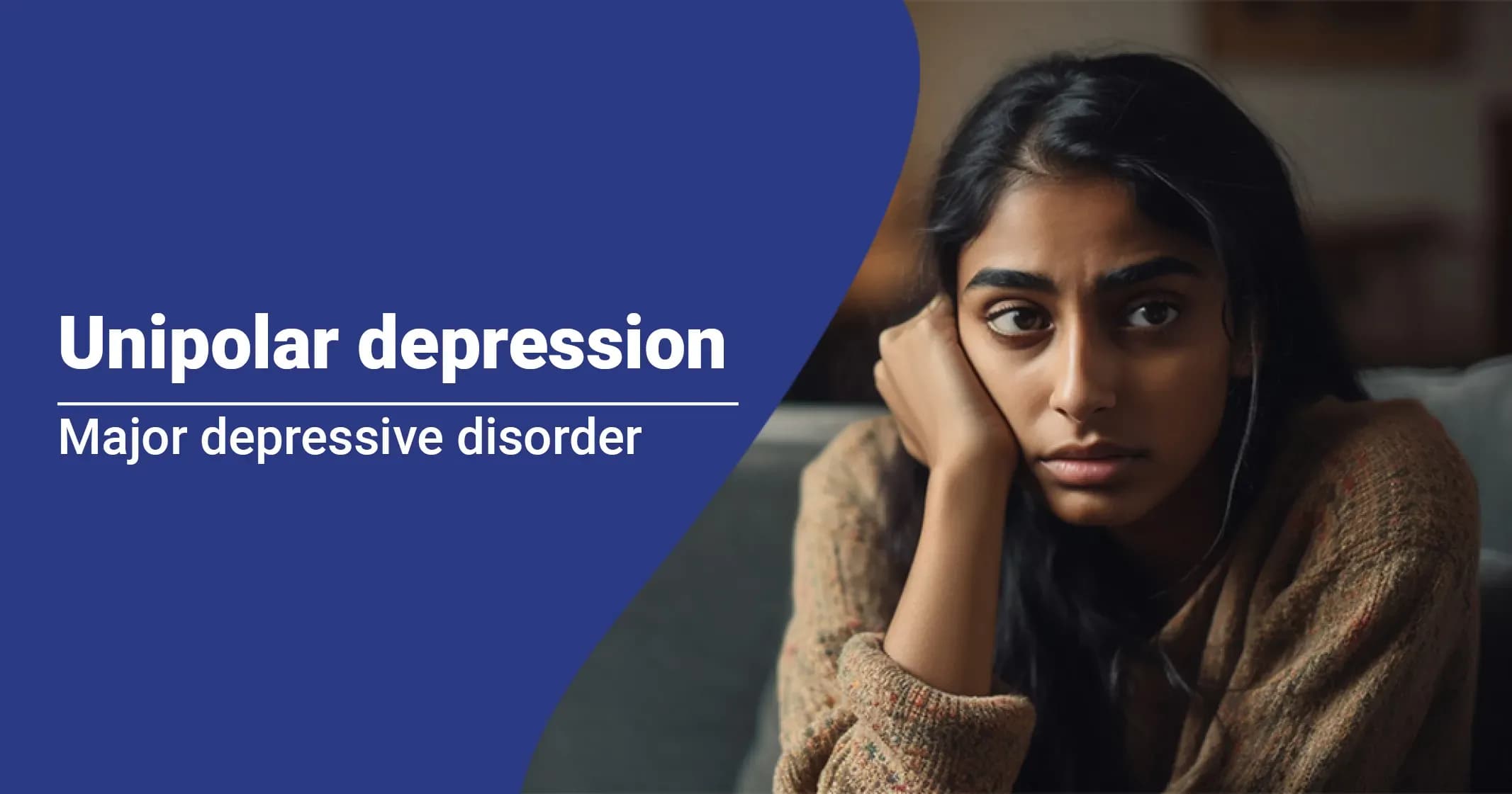 Unipolar Depression: Symptoms, Causes &amp; Treatment