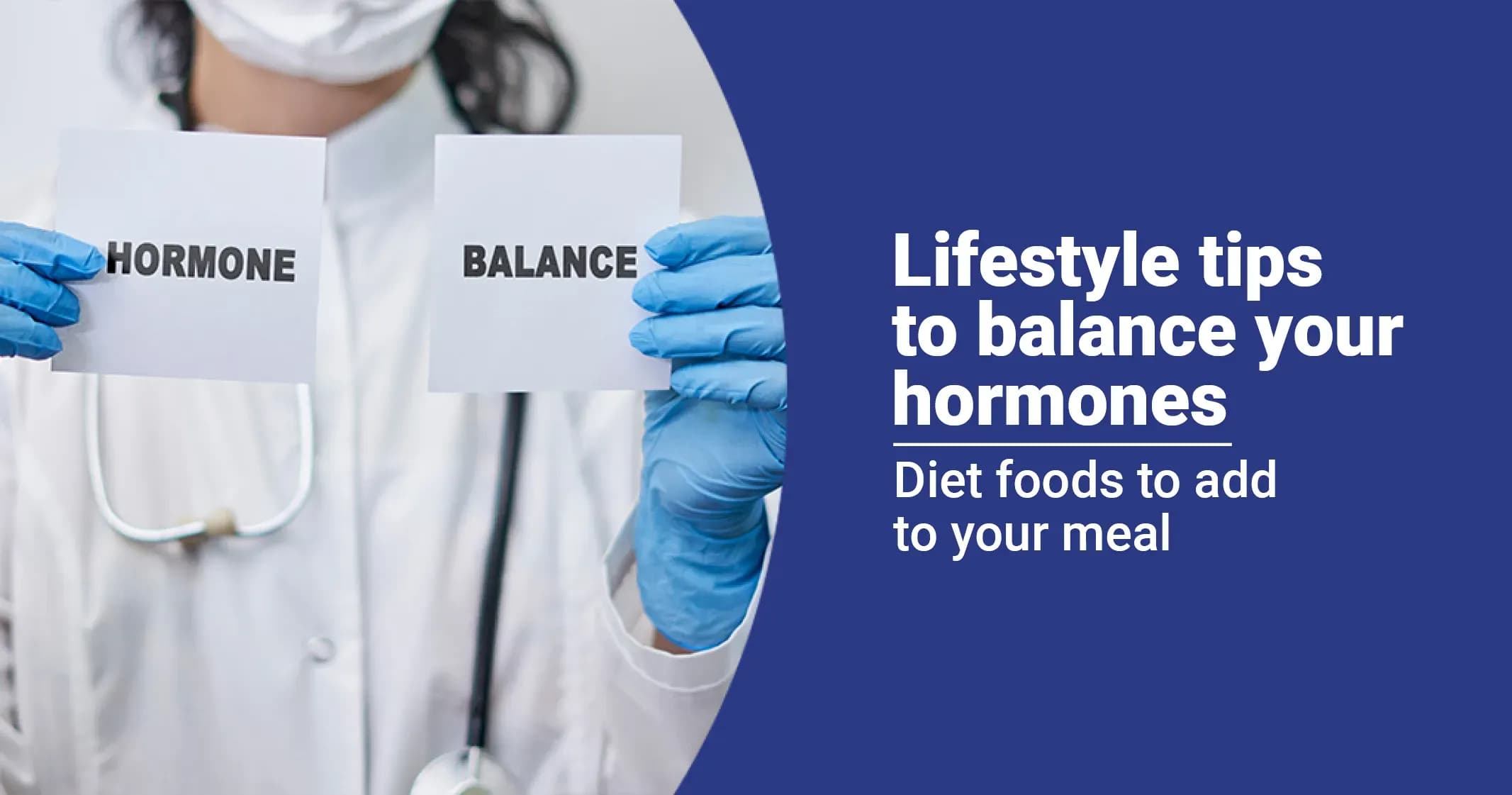 Diet and Lifestyle Tips to Balance Your Hormones